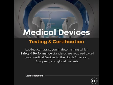 LabTest Certification - Medical Devices Testing &amp; Certification | Video Spot